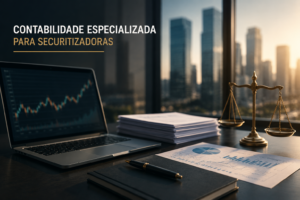 Contabilidade especializada para securitizadoras: por que a experiência faz toda a diferença em um mercado cada vez mais regulado